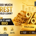 Paying Too Much Interest on Your Gold Loan? Here’s How to Transfer It and Save Big