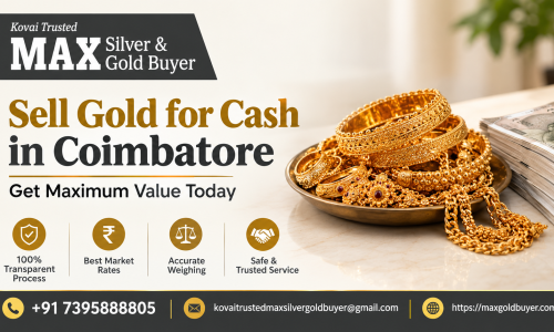 Sell Gold for Cash in Coimbatore: Get Maximum Value Today