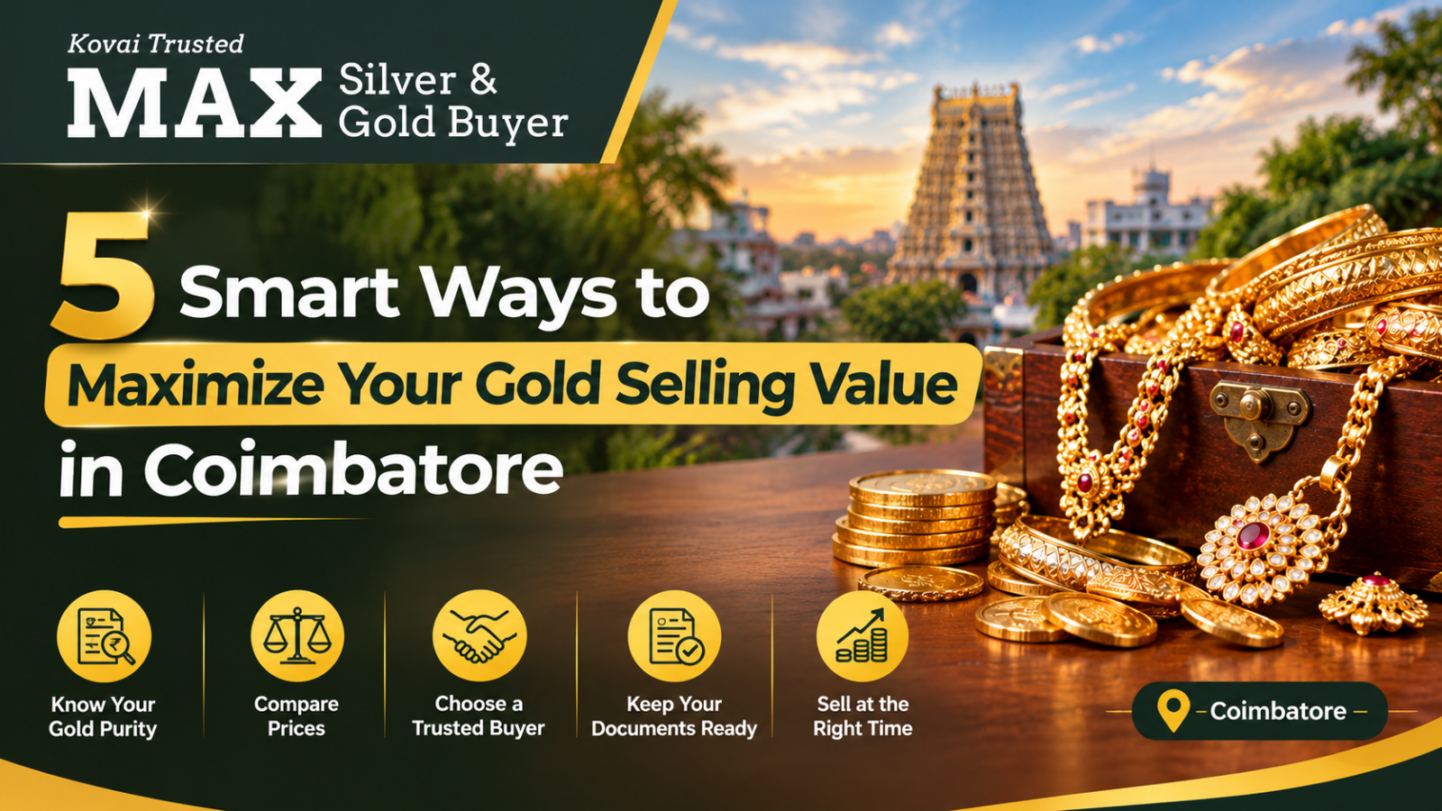 5 Smart Ways to Maximize Your Gold Selling Value in Coimbatore