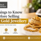 7 Things to Know Before Selling Old Gold Jewellery